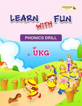 Learn with Fun – Phonics Drill – UKG